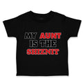 Toddler Clothes My Aunt Is The Shiznit Auntie Funny Style F Toddler Shirt Cotton