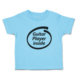 Toddler Clothes Guitar Player Inside Toddler Shirt Baby Clothes Cotton