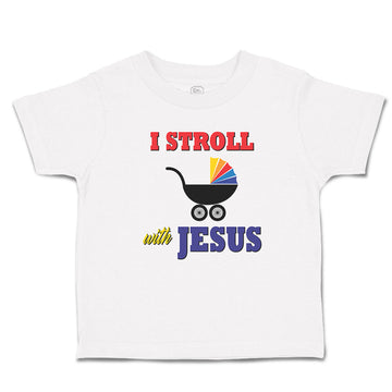 Toddler Clothes I Stroll with Jesus Toddler Shirt Baby Clothes Cotton