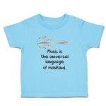 Cute Toddler Clothes Music Is The Universal Language of Mankind. Toddler Shirt