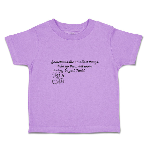 Toddler Girl Clothes Sometimes Smallest Things Mostroom Your Heart Toddler Shirt