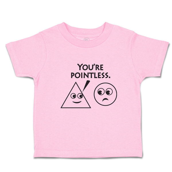 Toddler Clothes You'Re Pointlesss. Toddler Shirt Baby Clothes Cotton