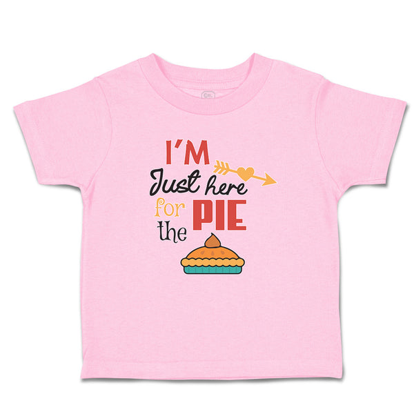 Toddler Clothes I'M Just Here for The Pie Toddler Shirt Baby Clothes Cotton