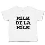 Toddler Clothes Milk De La Milk Toddler Shirt Baby Clothes Cotton