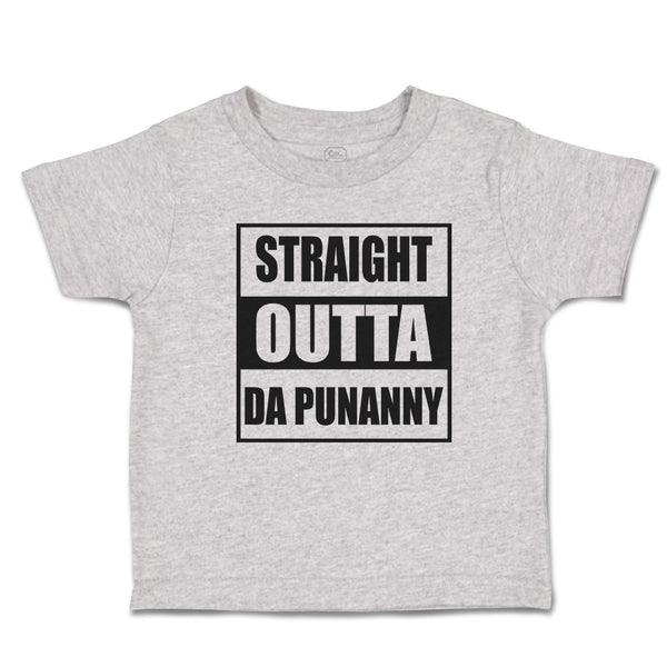 Toddler Clothes Straight Outta The Da Punanny Toddler Shirt Baby Clothes Cotton