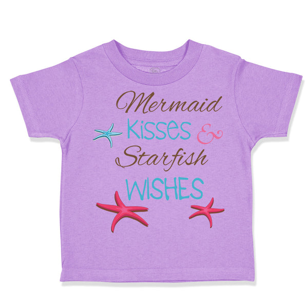 Toddler Clothes Mermaid Kisses Starfish Wishes Funny Humor Toddler Shirt Cotton