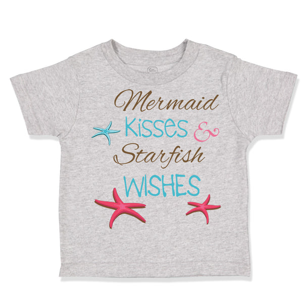 Toddler Clothes Mermaid Kisses Starfish Wishes Funny Humor Toddler Shirt Cotton