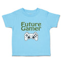 Toddler Clothes Future Gamer Future Profession Toddler Shirt Baby Clothes Cotton