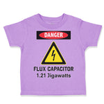 Toddler Clothes Danger Flux Capacitor 1.21 Jigawatts Geek Future Funny Nerd
