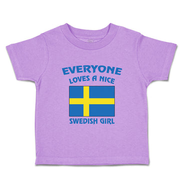 Toddler Girl Clothes Everyone Loves A Nice Swedish Girl Countries Toddler Shirt