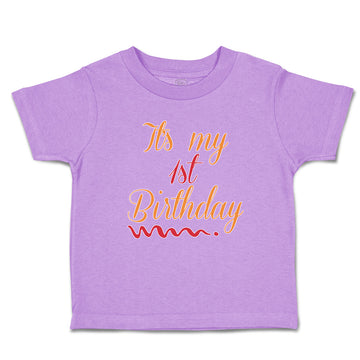 Toddler Clothes It's My 1St First Birthday Toddler Shirt Baby Clothes Cotton