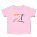 Toddler Clothes It's My 1St First Birthday Toddler Shirt Baby Clothes Cotton