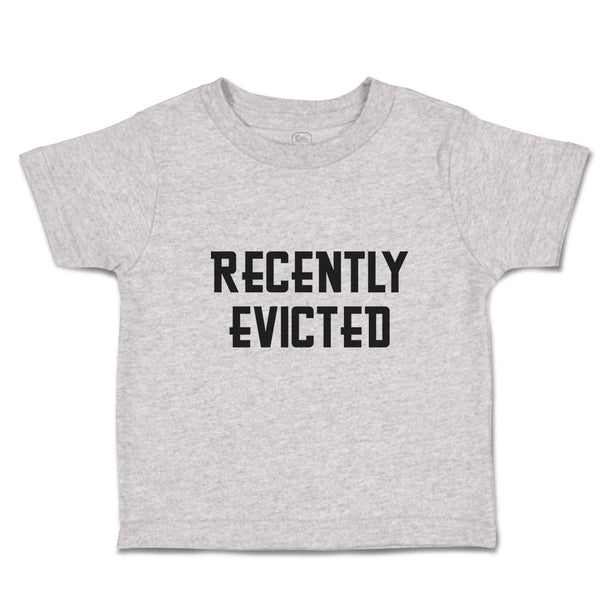 Toddler Clothes Recently Evicted Toddler Shirt Baby Clothes Cotton