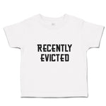 Toddler Clothes Recently Evicted Toddler Shirt Baby Clothes Cotton