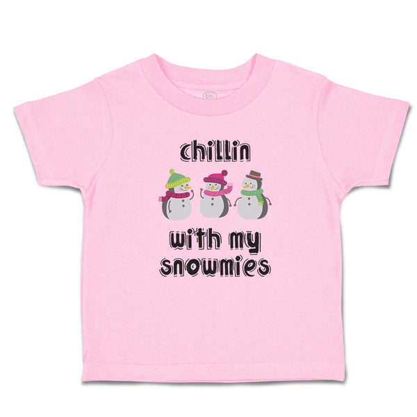 Toddler Clothes Chillin with My Snowmies and Snowdolls Toddler Shirt Cotton