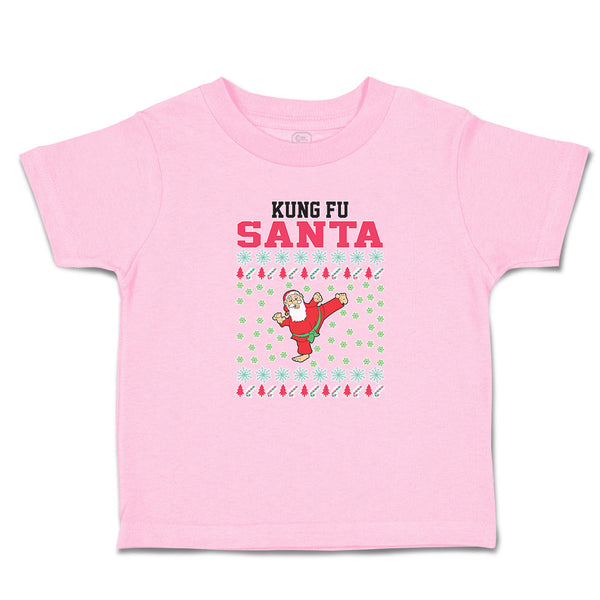 Toddler Clothes Kung Fu Santa Funny Pose Toddler Shirt Baby Clothes Cotton