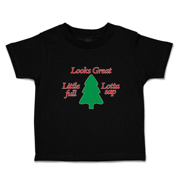 Toddler Clothes Looks Great Little Lotta Full Lotta Sap with Green Pine Tree