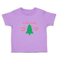 Toddler Clothes Looks Great Little Lotta Full Lotta Sap with Green Pine Tree