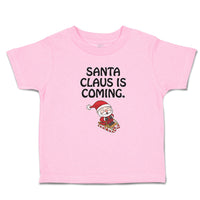 Toddler Clothes Santa Claus Is Coming with Snow Riding Stick Toddler Shirt