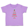 Toddler Clothes Best Way Spread Christmas Cheer Singing Loud All Hear Cotton