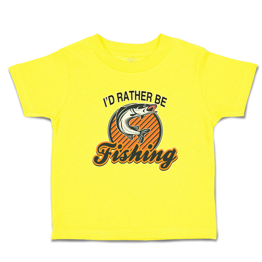 Cute Rascals® Cute Toddler Clothes I'D Rather Be Fishing Kids Shirt