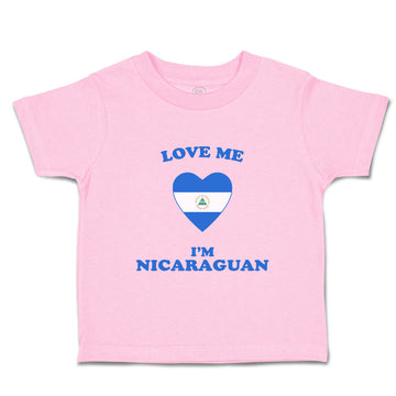 Toddler Clothes Love Me I'M Nicaraguan Countries Toddler Shirt Cotton