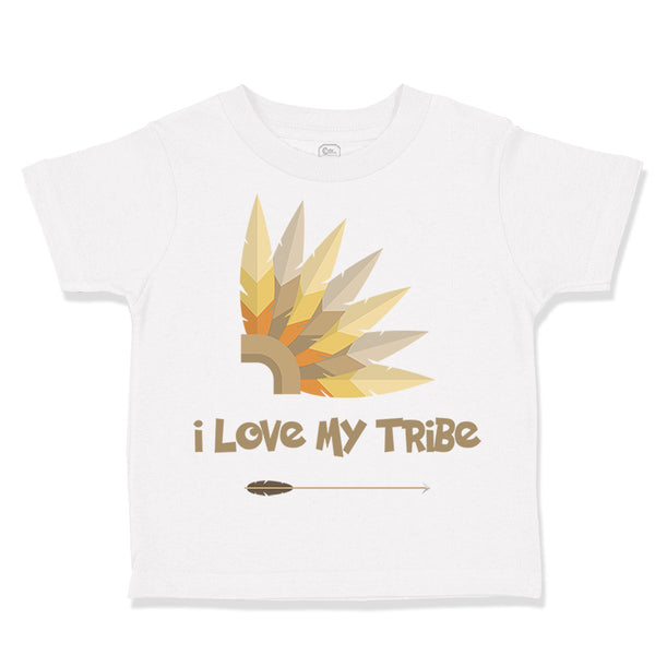 Toddler Clothes I Love My Tribe Funny Humor Toddler Shirt Baby Clothes Cotton