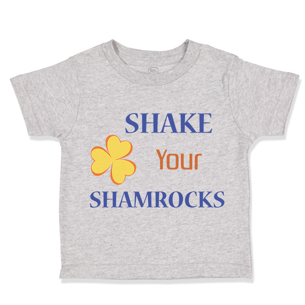 Toddler Clothes Shake Your Shamrocks St Patrick's Funny Humor Toddler Shirt