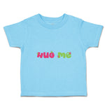 Toddler Clothes Hug Me Toddler Shirt Baby Clothes Cotton