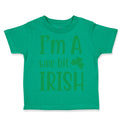 Toddler Clothes I Am A Wee Bit Irish St Patrick's St Patty Irish Ireland Cotton