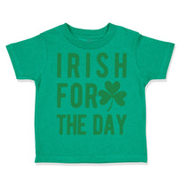 Irish for A Day St Patrick's St Patty Clover Irish Drinking Ireland