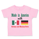 Toddler Clothes Made in America with German and Mexican Parts Toddler Shirt