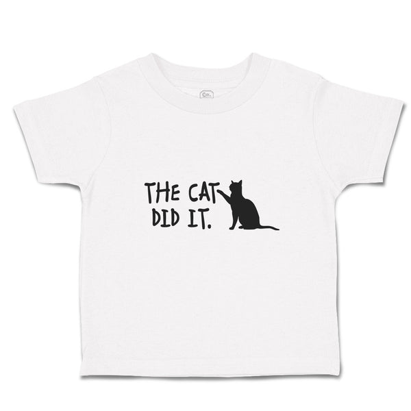 Toddler Clothes The Cat Did It. Cat Sitting Silhouette Toddler Shirt Cotton