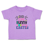 Toddler Clothes Did Some Bunny Say Easter Toddler Shirt Baby Clothes Cotton