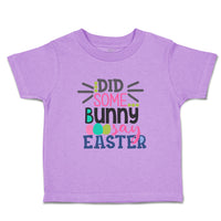 Toddler Clothes Did Some Bunny Say Easter Toddler Shirt Baby Clothes Cotton