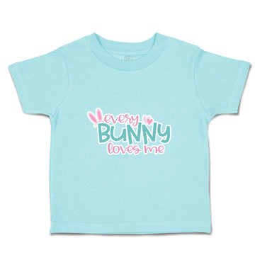 Toddler Clothes Every Bunny Loves Me Toddler Shirt Baby Clothes Cotton