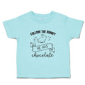 Toddler Clothes Follow The Bunny He Has Chocolate Toddler Shirt Cotton