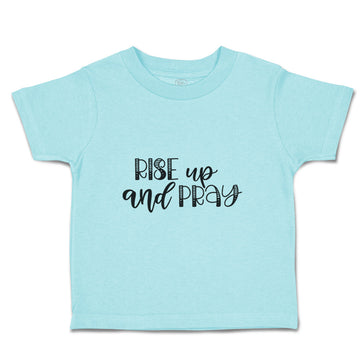 Toddler Clothes Rise up and Pray Toddler Shirt Baby Clothes Cotton