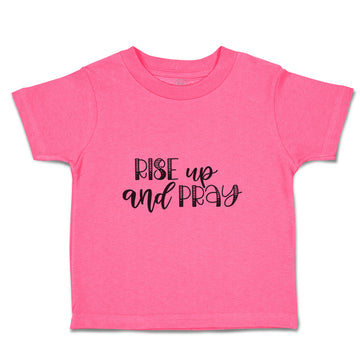 Toddler Clothes Rise up and Pray Toddler Shirt Baby Clothes Cotton