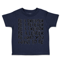 Toddler Clothes Dreamer Believer Creator Leader Toddler Shirt Cotton