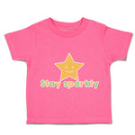 Toddler Clothes Stay Sparkly Star Toddler Shirt Baby Clothes Cotton