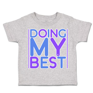 Toddler Clothes Doing My Best Toddler Shirt Baby Clothes Cotton