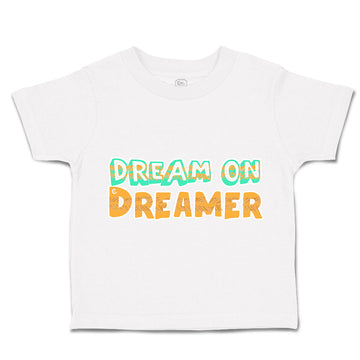 Toddler Clothes Dream on Dreamer Toddler Shirt Baby Clothes Cotton