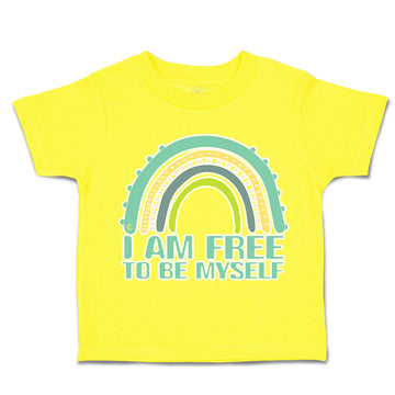 Toddler Clothes I Am Free to Be Myself Rainbow Toddler Shirt Baby Clothes Cotton