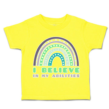 Toddler Clothes I Believe in My Abilities Rainbow Toddler Shirt Cotton