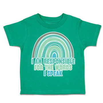 Toddler Clothes I Am Responsible for The Words I Speak Toddler Shirt Cotton