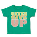 Toddler Clothes Never Give up Toddler Shirt Baby Clothes Cotton