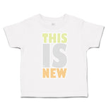 Toddler Clothes This Is New Toddler Shirt Baby Clothes Cotton