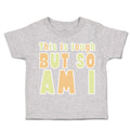 Toddler Clothes This Is Tough but So Am I Toddler Shirt Baby Clothes Cotton