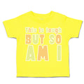 Toddler Clothes This Is Tough but So Am I Toddler Shirt Baby Clothes Cotton